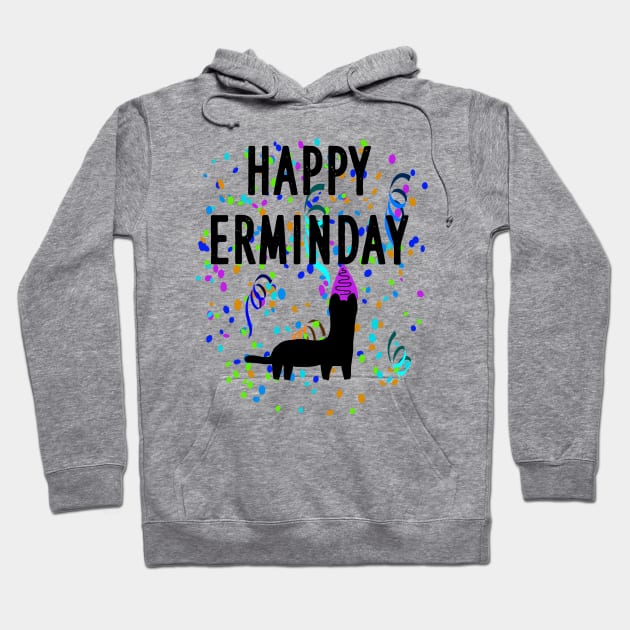 Ermine day family saying motif animal ermine Hoodie by FindYourFavouriteDesign